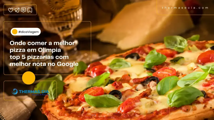 Imagem destauente: Melhores pizzarias de Ol&iacute;mpia - Segundo avalia&ccedil;&atilde;o no Google Maps